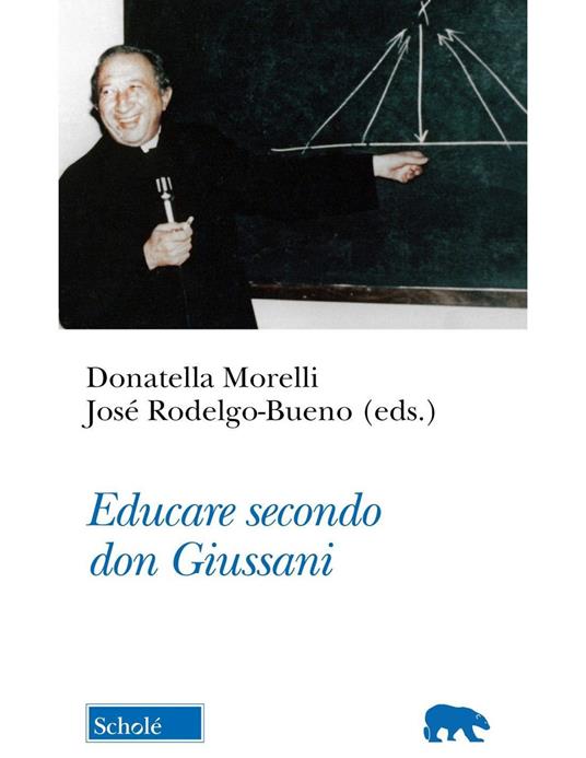 Featured image for “Educare secondo don Giussani”