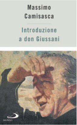 Featured image for “Introduzione a don Giussani”