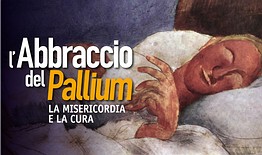 Featured image for “L’abbraccio del Pallium La misericordia e la cura”