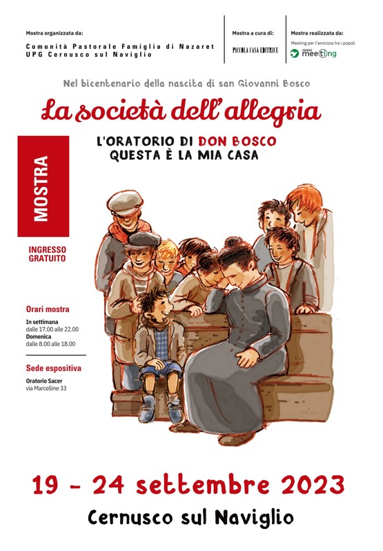 Featured image for “La Società dell’allegria. L’Oratorio di Don Bosco: “Questa è la mia casa!””